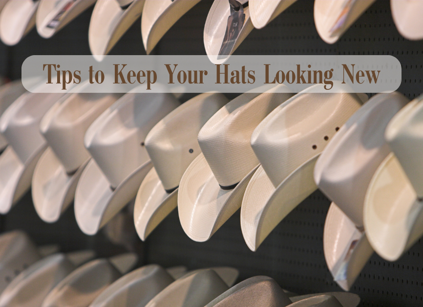 Tips to Keep Your Hats Looking New
